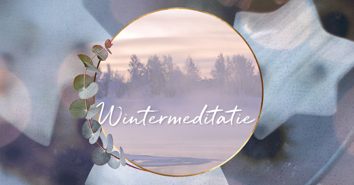 Keer naar binnen met deze wintermeditatie